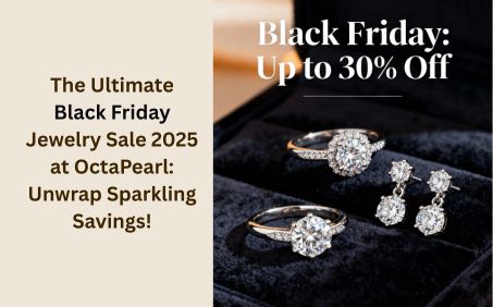The Ultimate Black Friday Jewelry Sale 2025 at OctaPearl: Unwrap Sparkling Savings!