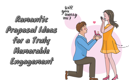 Romantic Marriage Proposal Ideas for a Truly Unforgettable Engagement ...