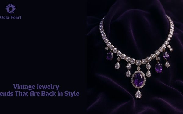 Vintage Jewelry Designs Are Trending Again in 2026